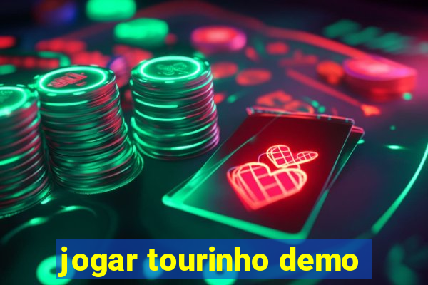 jogar tourinho demo